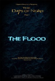 دانلود فیلم The Days of Noah Part 1: The Flood سال 2019 - روزهای نوح بخش ۱: طوفان