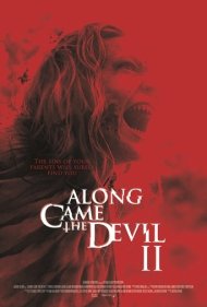 دانلود فیلم Along Came the Devil 2 سال 2019 - همراه با شیطان 2