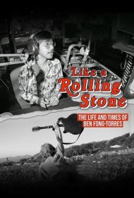 دانلود فیلم Like a Rolling Stone: The Life & Times of Ben Fong-Torres سال 2021 - مانند یک سنگ غلتان: زندگی و زمانه بن فونگ تورس