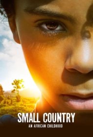 دانلود فیلم Small Country: An African Childhood سال 2020