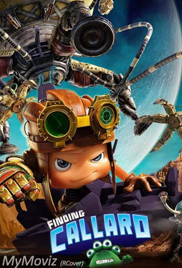 دانلود دوبله فارسی فیلم Finding Callaro سال 2021 - ماموریت کیهانی: درجستجوی کالارو