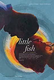 دانلود فیلم Little Fish سال 2020 - ماهی کوچک