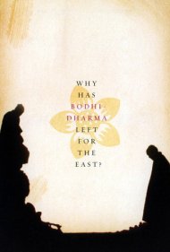 دانلود فیلم Why Has Bodhi-Dharma Left for the East? سال 1989 - چرا بودیدارما به شرق رفت؟
