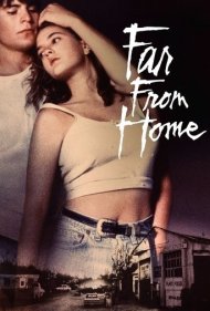Far from Home 1989