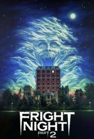 دانلود فیلم Fright Night Part 2 سال 1988 - شب وحشت قسمت ۲