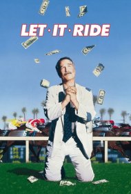 Let It Ride 1989