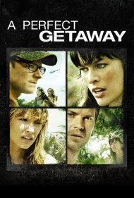 دانلود فیلم A Perfect Getaway سال 2009 - یک گریز بی‌نقص