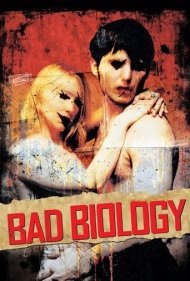 دانلود فیلم Bad Biology سال 2008 - زیست‌شناسی بد