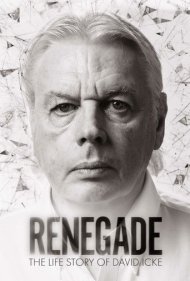 دانلود فیلم Renegade: The Life Story of David Icke سال 2019 - یاغی: داستان زندگی دیوید آیک