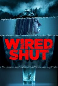 دانلود فیلم Wired Shut سال 2021 - بست سیمی