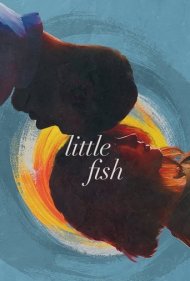 دانلود فیلم Little Fish سال 2020 - ماهی کوچک