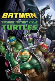 دانلود دوبله فارسی فیلم Batman vs. Teenage Mutant Ninja Turtles سال 2019 - بتمن علیه لاک پشتهای نینجا نوجوان