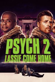 دانلود فیلم Psych 2: Lassie Come Home سال 2020