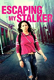 دانلود فیلم Escaping My Stalker سال 2020