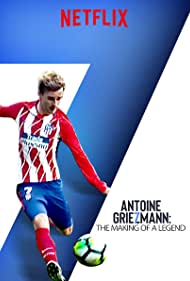 دانلود فیلم Antoine Griezmann: The Making of a Legend سال 2019 - آنتوان گریزمان: ساخت یک افسانه