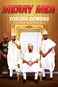 دانلود فیلم Merry Men: The Real Yoruba Demons سال 2018