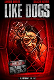 دانلود فیلم Like Dogs سال 2021 - مثل سگ ها