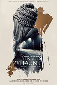 دانلود فیلم These Streets We Haunt سال 2021