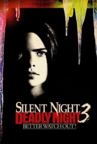 دانلود فیلم Silent Night, Deadly Night III: Better Watch Out! سال 1989 - شب آرام، شب مرگبار ۳: بهتره مراقب باشی!
