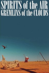 دانلود فیلم Spirits of the Air, Gremlins of the Clouds سال 1988 - ارواح باد، هیولاهای ابرها
