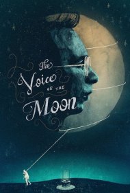 دانلود فیلم The Voice of the Moon سال 1990 - آوای ماه