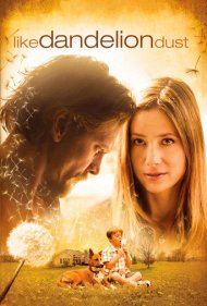 دانلود فیلم Like Dandelion Dust سال 2009 - مانند غبار قاصدک