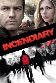 دانلود فیلم Incendiary سال 2008 - آتشافروز