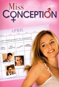 دانلود فیلم Miss Conception سال 2008 - بارداری نافرجام