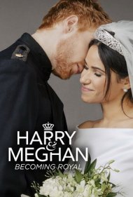 دانلود فیلم Harry & Meghan: Becoming Royal سال 2019 - هری و مگان: سلطنتی شدن