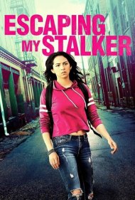 دانلود فیلم Escaping My Stalker سال 2020
