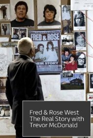 Fred & Rose West: The Real Story 2019