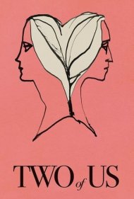 دانلود فیلم Two of Us سال 2019 - دو نفر ما