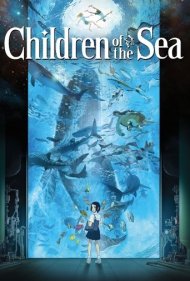 دانلود دوبله فارسی فیلم Children of the Sea سال 2019 - بچه های دریا