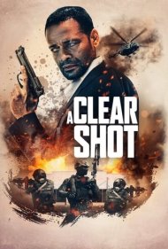 دانلود فیلم A Clear Shot سال 2019