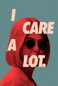دانلود دوبله فارسی فیلم I Care a Lot سال 2020 - مراقبتون هستم