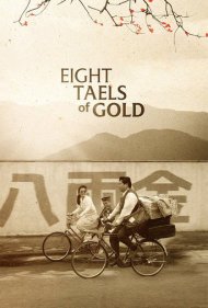 دانلود فیلم Eight Taels of Gold سال 1989 - هشت تائل طلا