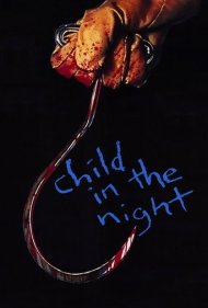 دانلود فیلم Child in the Night سال 1990 - کودکی در شب