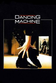 دانلود فیلم Dancing Machine سال 1990 - ماشین رقص