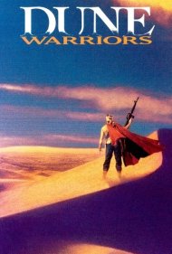دانلود فیلم Dune Warriors سال 1991 - جنگجویان تپه شن روان