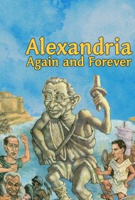دانلود فیلم Alexandria Again and Forever سال 1989 - اسکندریه، برای همیشه و همیشه