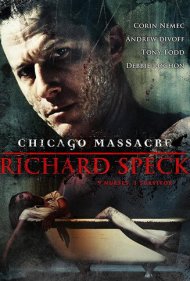 Chicago Massacre: Richard Speck 2007
